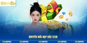 Khuyến mãi nạp đầu 123b